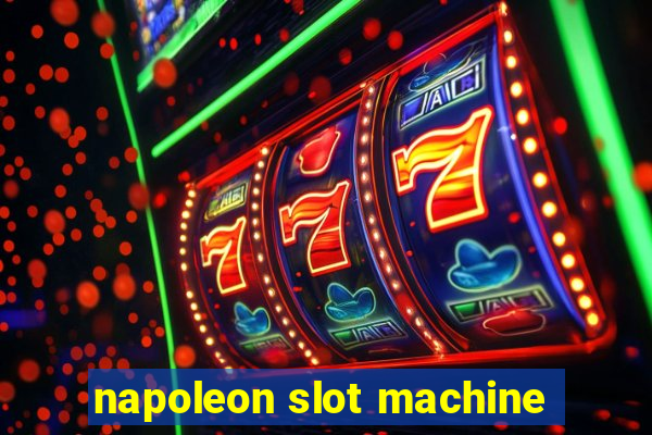 napoleon slot machine